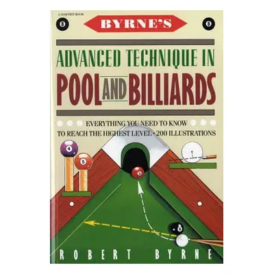 "Byrne's Advanced Technique in Pool and Billiards" - "" ("Byrne Robert")(Paperback)