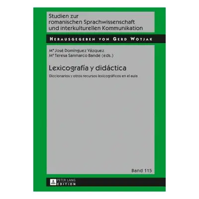 "Lexicografa y didctica; Diccionarios y otros recursos lexicogrficos en el aula" - "" ("Wotjak G