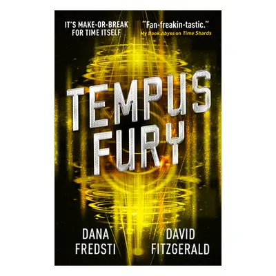 "Time Shards - Tempus Fury" - "" ("Fredsti Dana")(Paperback)