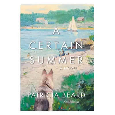 "A Certain Summer" - "" ("Beard Patricia")(Pevná vazba)