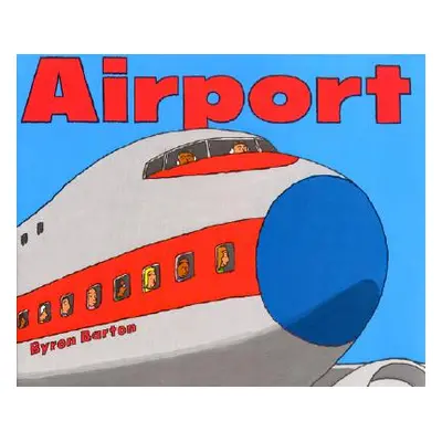 "Airport" - "" ("Barton Byron")(Library Binding)