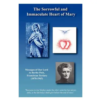 "The Sorrowful and Immaculate Heart of Mary" - "" ("Anonymous")(Paperback)