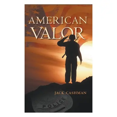 "American Valor" - "" ("Cashman Jack")(Pevná vazba)