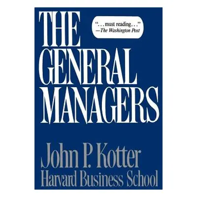 "General Managers" - "" ("Kotter John P.")(Paperback)