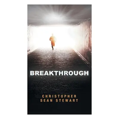 "Breakthrough" - "" ("Stewart Christopher Sean")(Pevná vazba)