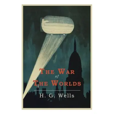 "The War of the Worlds" - "" ("Wells H. G.")(Paperback)