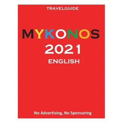 "Mykonos 2021 english" - "" ("Nikolaidis Apostolos")(Paperback)