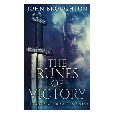 "The Runes Of Victory: Large Print Hardcover Edition" - "" ("Broughton John")(Pevná vazba)