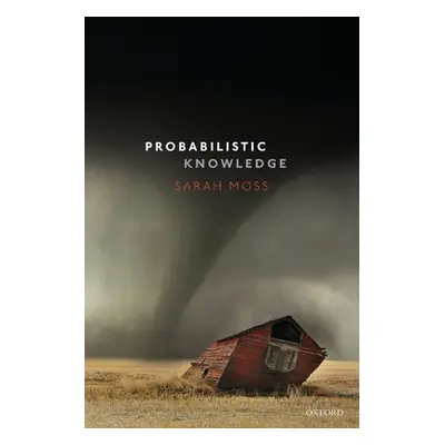 "Probabilistic Knowledge" - "" ("Moss Sarah")(Paperback)