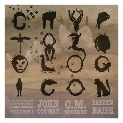 "Cryptozoologicon: Volume I" - "" ("Conway John")(Paperback)