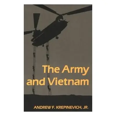 "The Army and Vietnam" - "" ("Krepinevich Andrew F.")(Paperback)