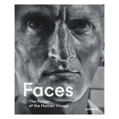 "Faces: The Power of the Human Visage" - "" ("Moser Walter")(Paperback)