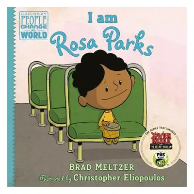 "I Am Rosa Parks" - "" ("Meltzer Brad")(Pevná vazba)