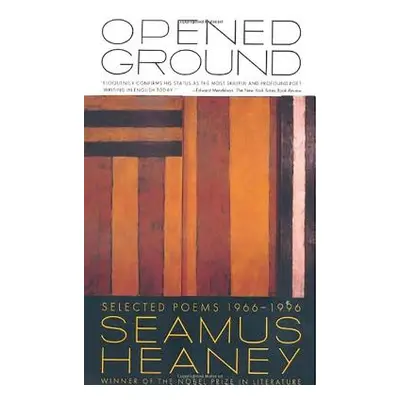 "Opened Ground: Selected Poems, 1966-1996" - "" ("Heaney Seamus")(Paperback)