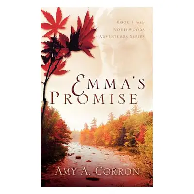 "Emma's Promise" - "" ("Corron Amy A.")(Paperback)