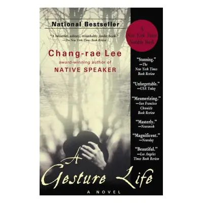 "A Gesture Life" - "" ("Lee Chang-Rae")(Paperback)