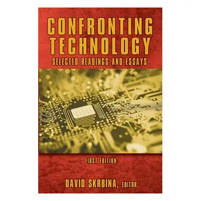 "Confronting Technology" - "" ("Skrbina David")(Paperback)