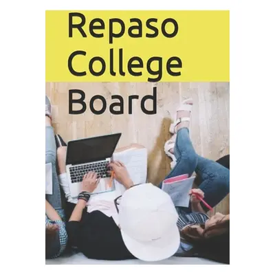 "Repaso Collage Board: Manual" - "" ("Rosado Crespo Angelica Maria")(Paperback)