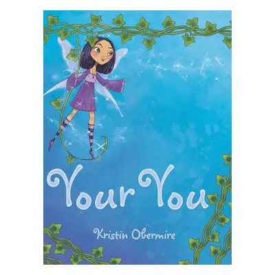 "Your You" - "" ("Obermire Kristin")(Pevná vazba)