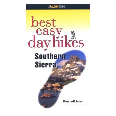 "Best Easy Day Hikes Southern Sierra" - "" ("Adkison Ron")(Paperback)