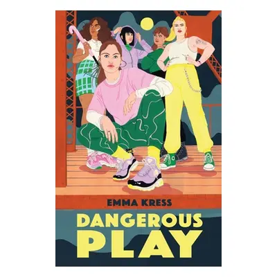 "Dangerous Play" - "" ("Kress Emma")(Paperback)