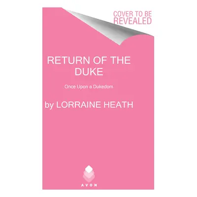 "The Return of the Duke: Once Upon a Dukedom" - "" ("Heath Lorraine")(Pevná vazba)