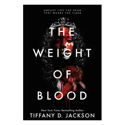 "The Weight of Blood" - "" ("Jackson Tiffany D.")(Pevná vazba)