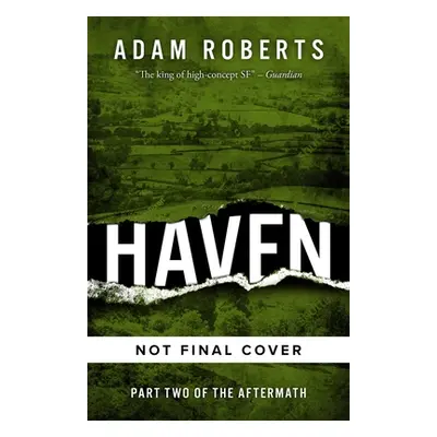 "Haven: The Aftermath Book Two" - "" ("Roberts Adam")(Paperback)