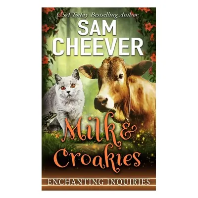 "Milk & Croakies" - "" ("Cheever Sam")(Paperback)