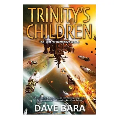 "Trinity's Children" - "" ("Bara Dave")(Paperback)