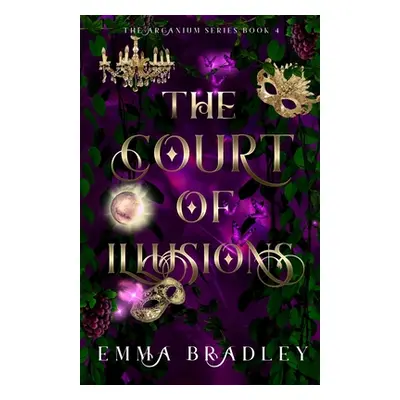 "The Court Of Illusions" - "" ("Bradley Emma")(Paperback)