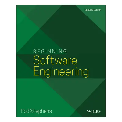 "Beginning Software Engineering" - "" ("Stephens Rod")(Paperback)