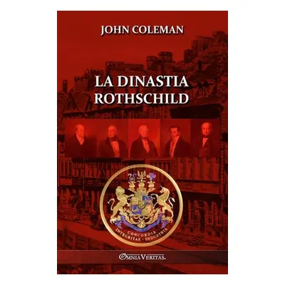 "La dinastia Rothschild" - "" ("Coleman John")(Paperback)