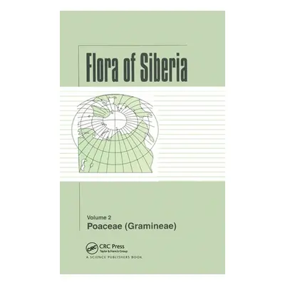 "Flora of Siberia, Vol. 2: Poaceae (Gramineae)" - "" ("Malyschev L. I.")(Pevná vazba)