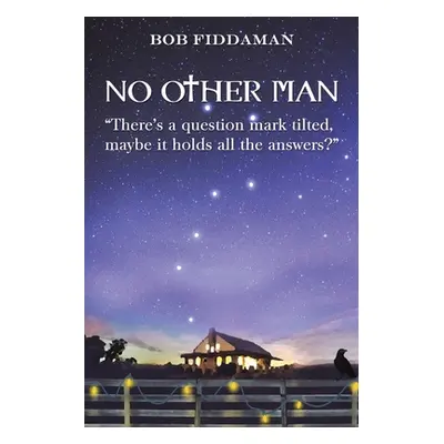 "No Other Man" - "" ("Fiddaman Bob")(Paperback)