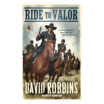 "Ride to Valor" - "" ("Robbins David")(Mass Market Paperbound)