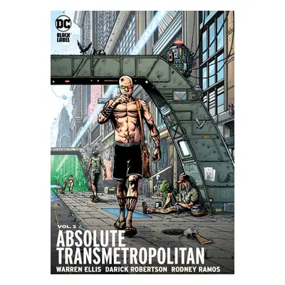 "Absolute Transmetropolitan Vol. 2 (2023 Edition)" - "" ("Ellis Warren")(Pevná vazba)