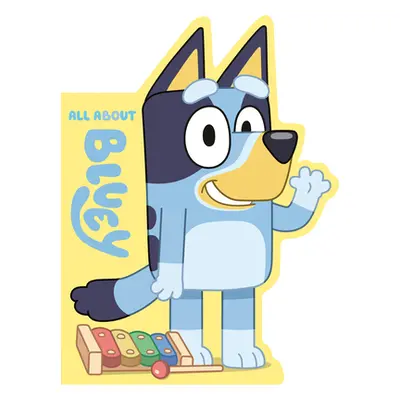 "All about Bluey" - "" ("Penguin Young Readers Licenses")(Board Books)