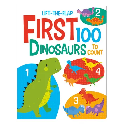 "First 100 Dinosaurs" - "" ("Elliot Kit")(Board Books)