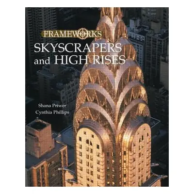 "Skyscrapers and High Rises" - "" ("Priwer Shana")(Paperback)