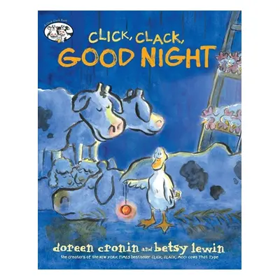 "Click, Clack, Good Night" - "" ("Cronin Doreen")(Pevná vazba)