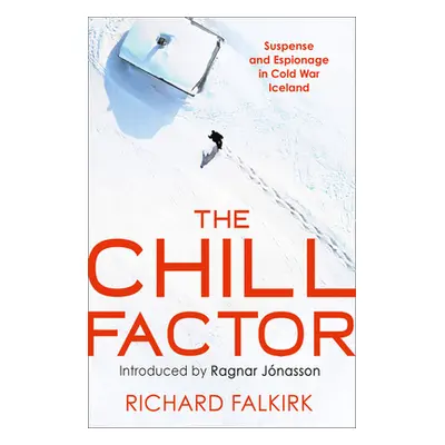 "The Chill Factor" - "" ("Falkirk Richard")(Paperback)