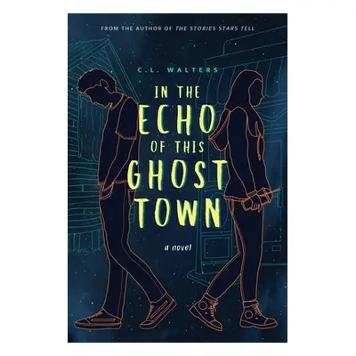 "In the Echo of this Ghost Town" - "" ("Walters CL")(Paperback)