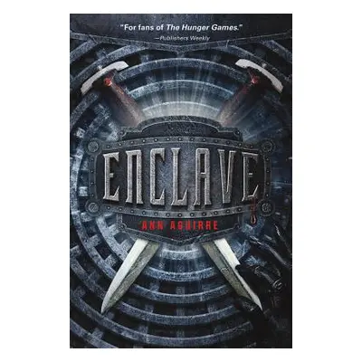 "Enclave" - "" ("Aguirre Ann")(Paperback)