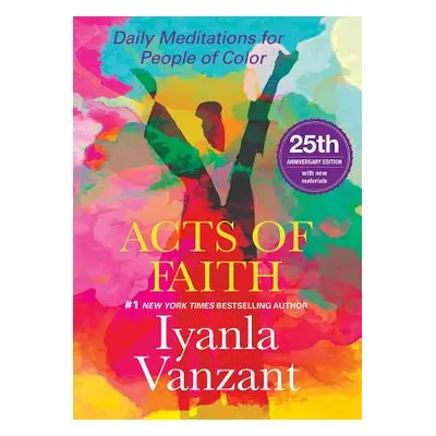 "Acts of Faith: 25th Anniversary Edition" - "" ("Vanzant Iyanla")(Paperback)