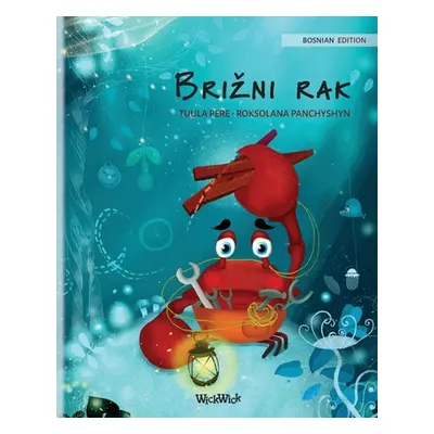 "Brizni rak (Bosnian Edition of The Caring Crab")"" - "" ("Pere Tuula")(Paperback)