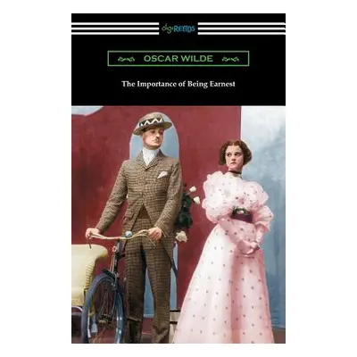 "The Importance of Being Earnest" - "" ("Wilde Oscar")(Paperback)