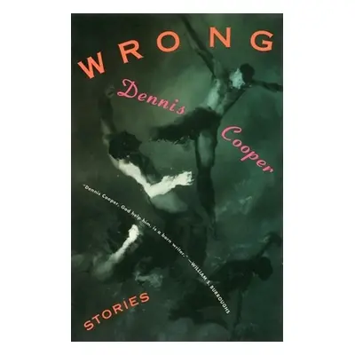 "Wrong: Stories" - "" ("Cooper Dennis")(Paperback)