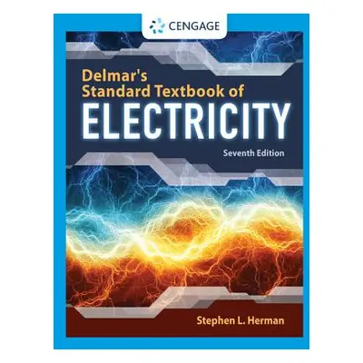 "Delmar's Standard Textbook of Electricity" - "" ("Herman Stephen L.")(Pevná vazba)