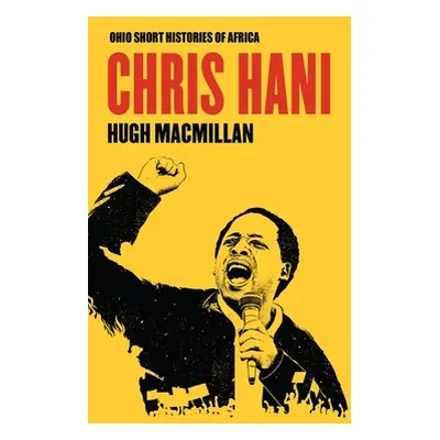 "Chris Hani" - "" ("MacMillan Hugh")(Paperback)